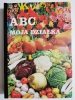ABC MOJA DZIAŁKA - Praca zbiorowa 1991